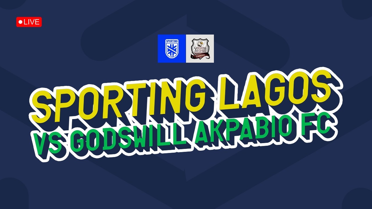 LIVE | Sporting Lagos vs Godswill Akpabio united | NNL Matchday 11