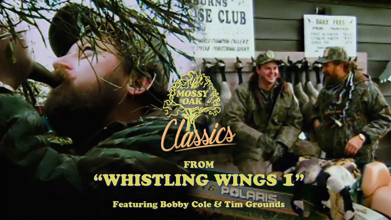 Из альбома Whistling Wings 1 с Тимом Граундсом и Бобби Коулом | Mossy Oak Classics