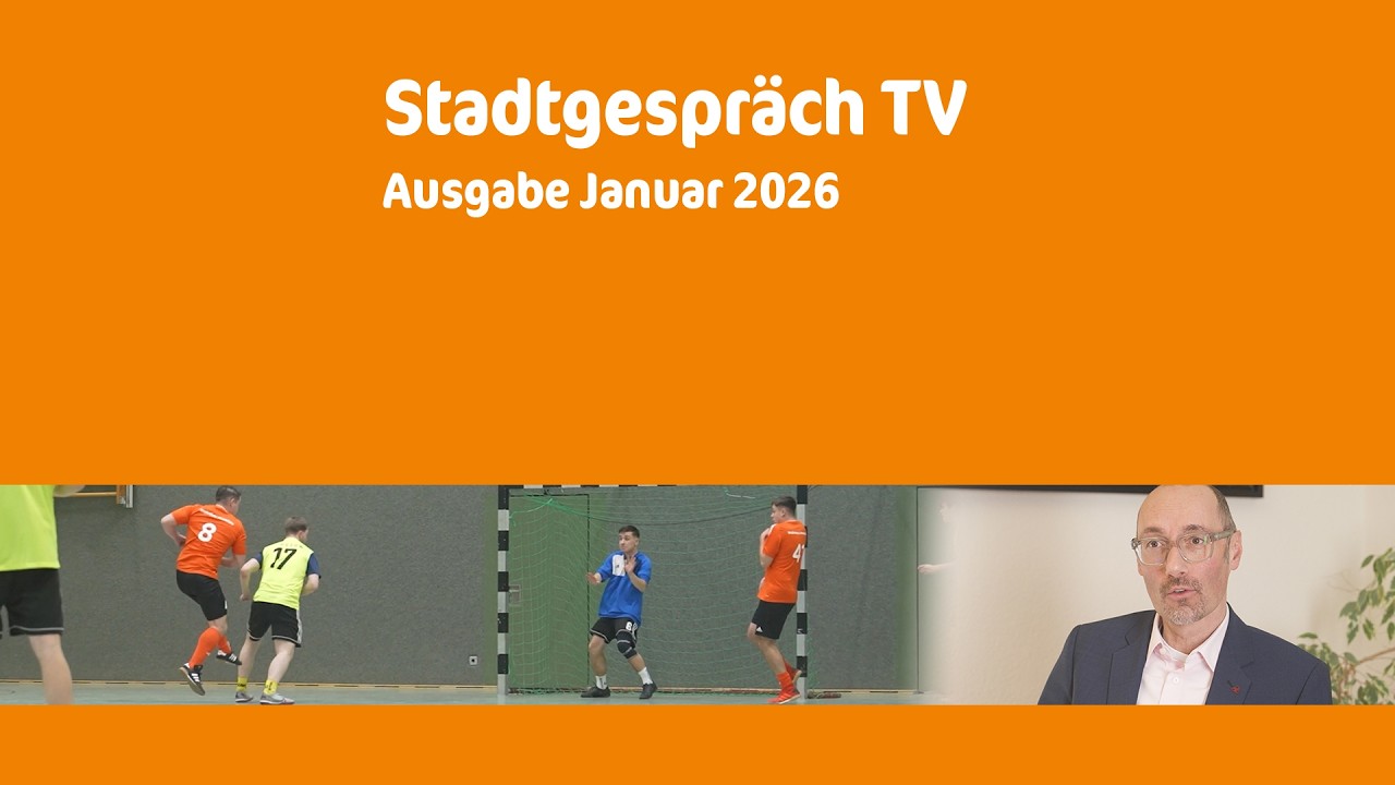 Stadtgespräch TV Januar 2026 /// Sparkassen-Cup und Interview mit Bürgermeister Marek Wöller-Beetz