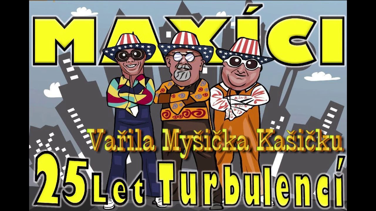 Vařila  my&scaron;ička  ka&scaron;ičku nov&aacute;  verze 2019 skupina Max&iacute;ci.