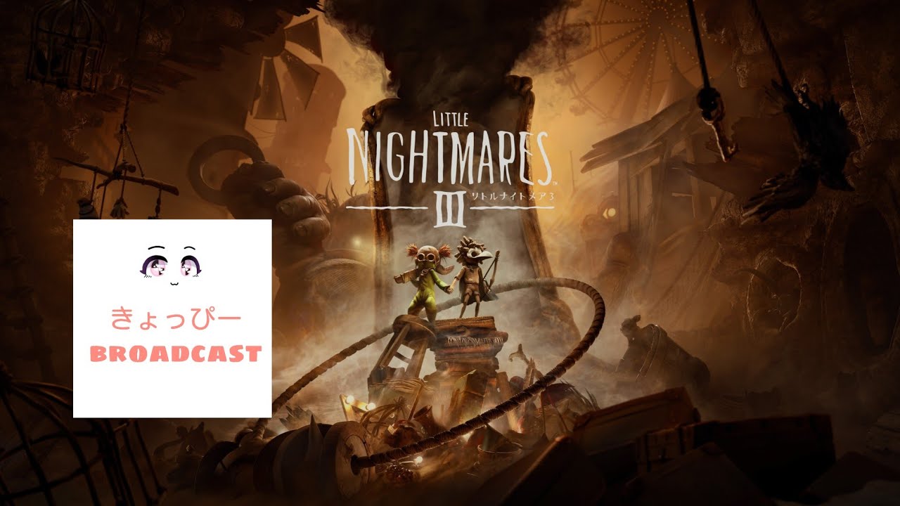 #LITTLE  NIGHT MARES 3　フレンドと二人で頑張るぞー(^-^)　Part 1