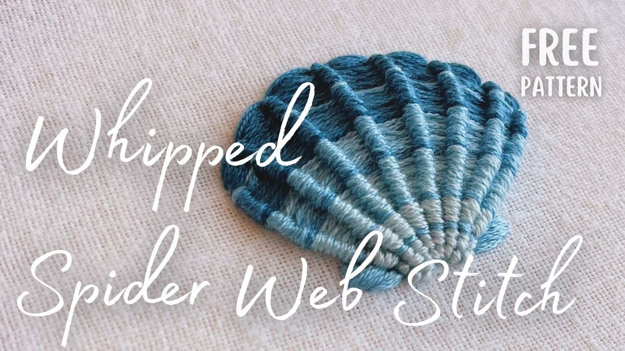 Tutorial 19: Learn Whipped Spider Web stitch with FREE Seashell embroidery pattern 🐚