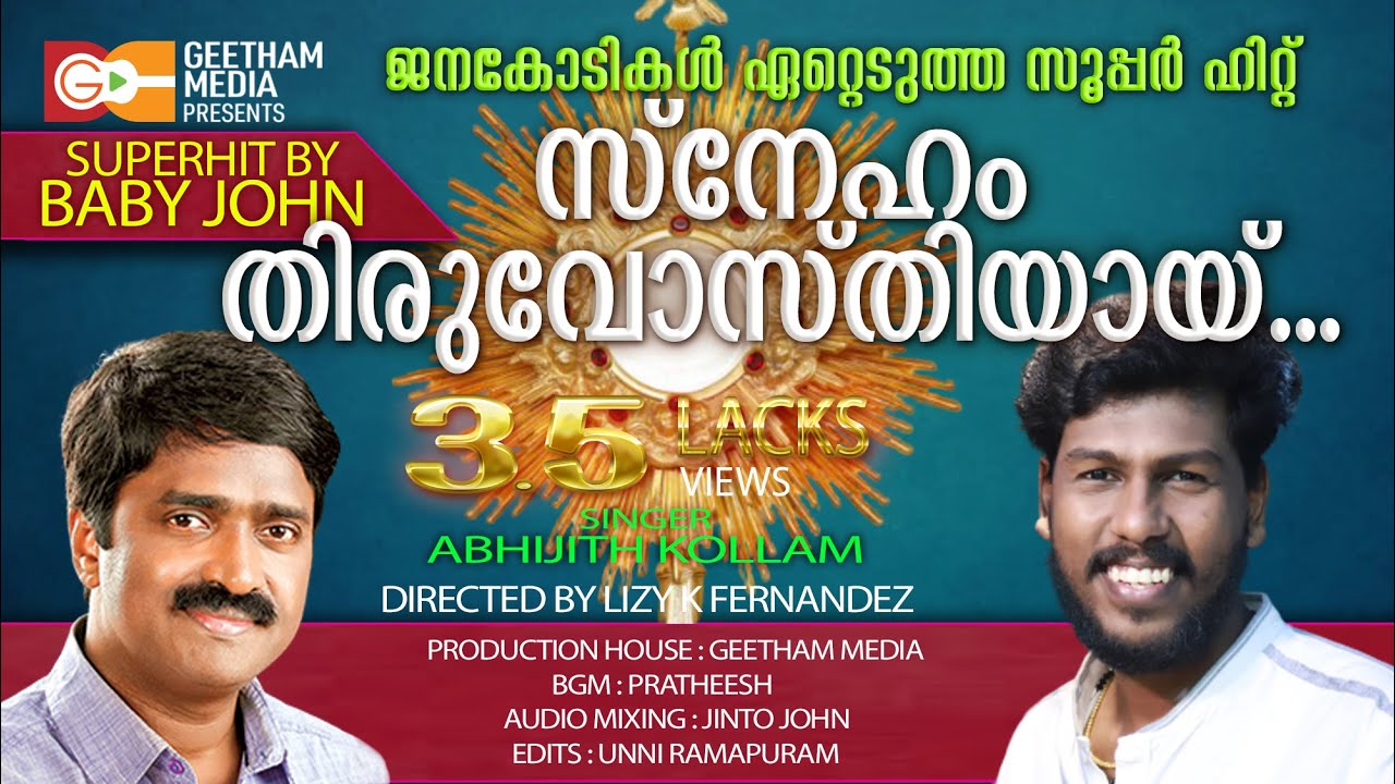 SNEHAM  THIRUVOSTHY | THRITHWAM | BABY JOHN  LIZY K FERNANDEZ FR SHAJAN THERMADOM