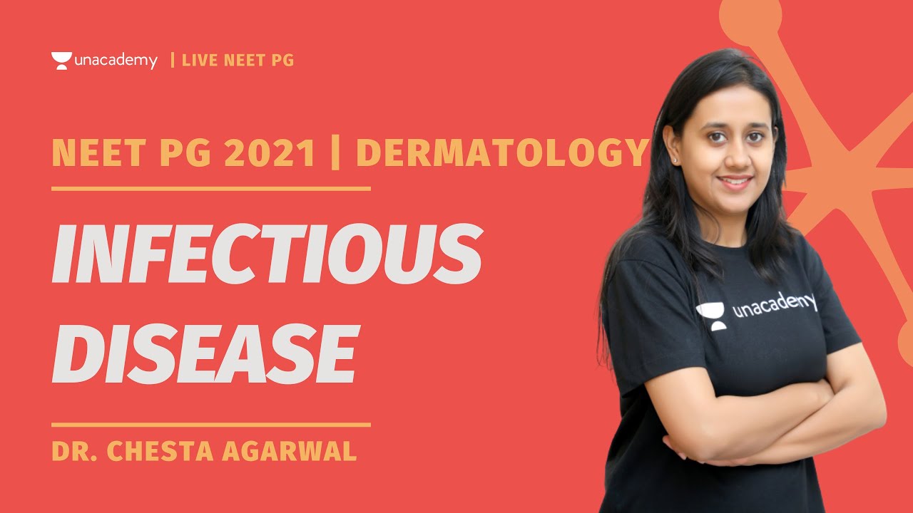 Dermatology T&D | Infectious disease | Dr. Chesta Agarwal
