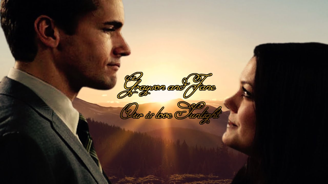 Grayson and Jane (ddd) our love is sunlight