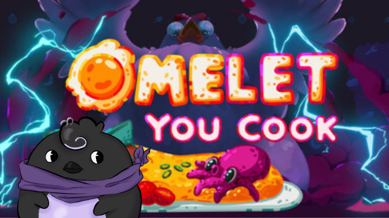 i promise i do actually know how to cook [Omelet You Cook]