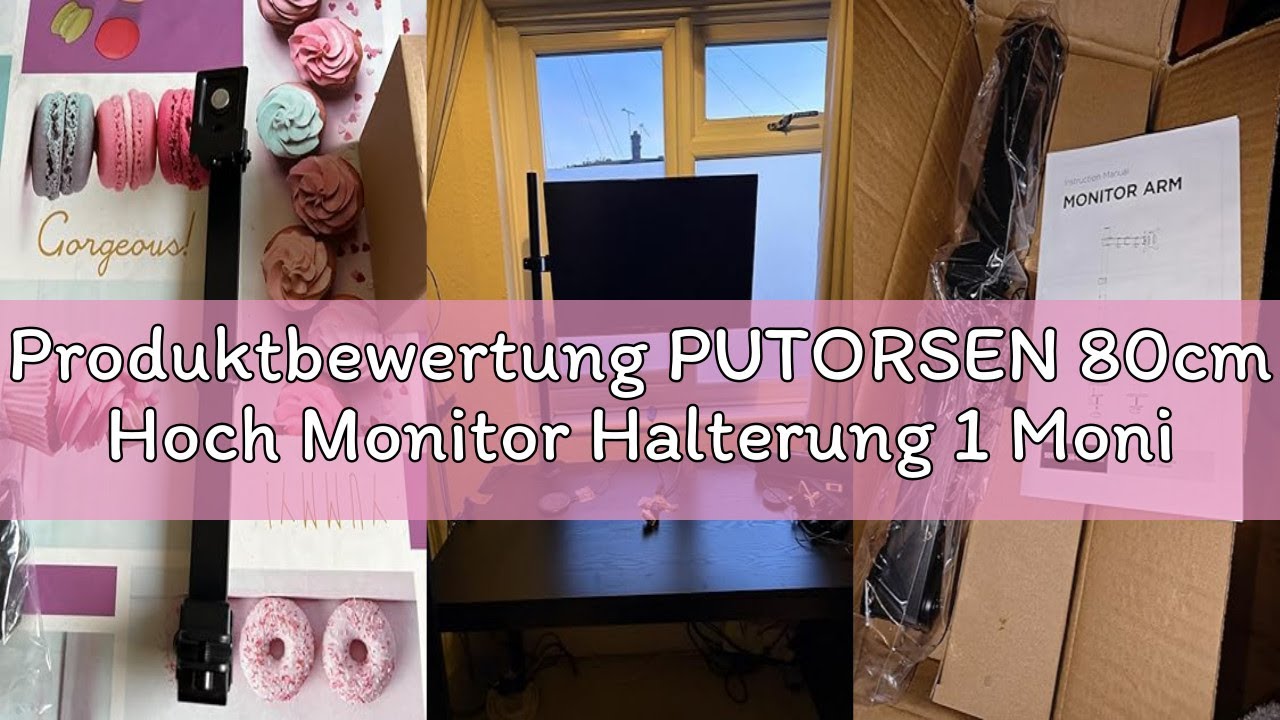 Produktbewertung PUTORSEN 80cm Hoch Monitor Halterung 1 Monitor, für 13-35 Zoll Bildschirm, Voll ein
