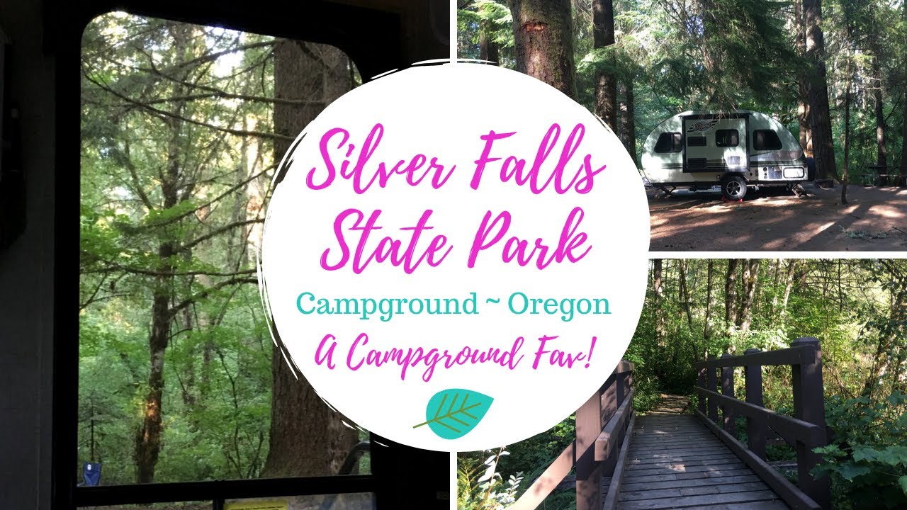 Silver Falls State Park RV & Tent Campground in Oregon / A Campground Fav!