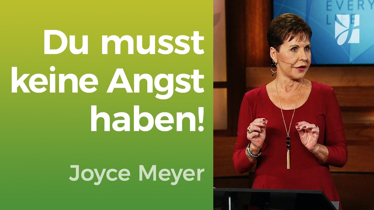 PSALM 27 📖 Vor wem sollte ich mich fürchten❓ – Joyce Meyer – Mit Jesus den Alltag meistern