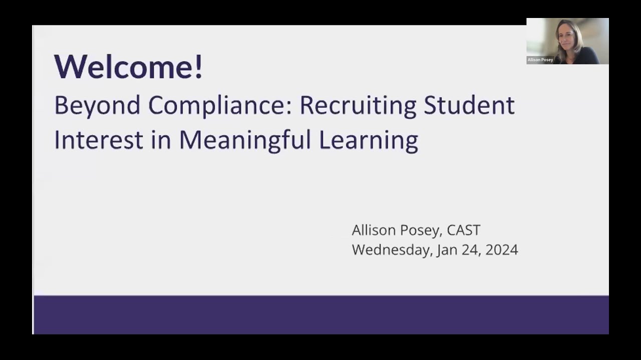 UDL: 9 in 9 Webinar Series | Beyond Compliance: Recruiting Student Interest in Meaningful Learning