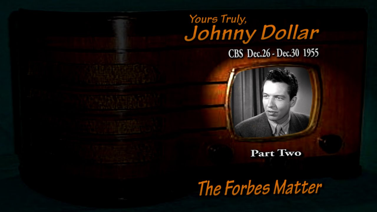 Yours Truly, Johnny Dollar 