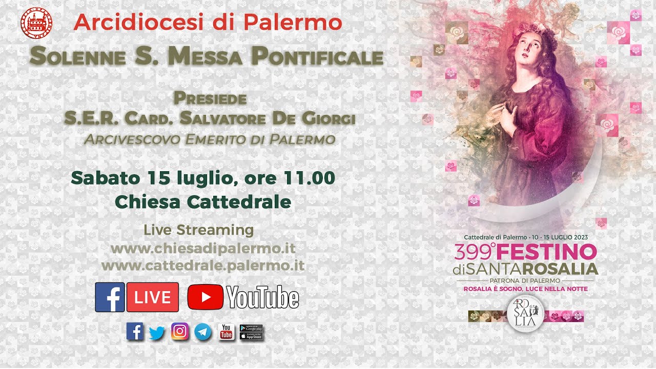 Solenne S. Messa Pontificale - 399° Festino di S. Rosalia