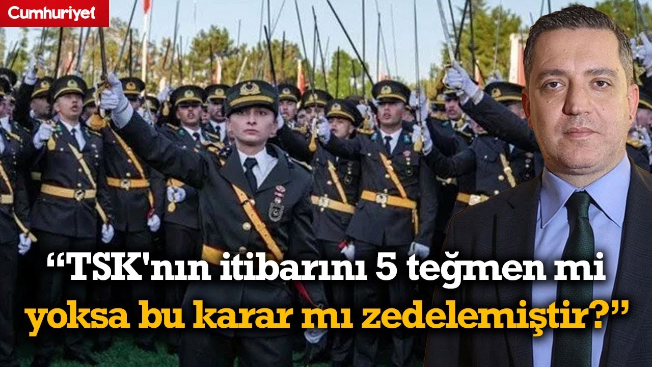 Teğmenler ihraç edildi! Erinç Sağkan: TSK'nın itibarını 5 teğmen mi yoksa bu karar mı zedelemiştir?