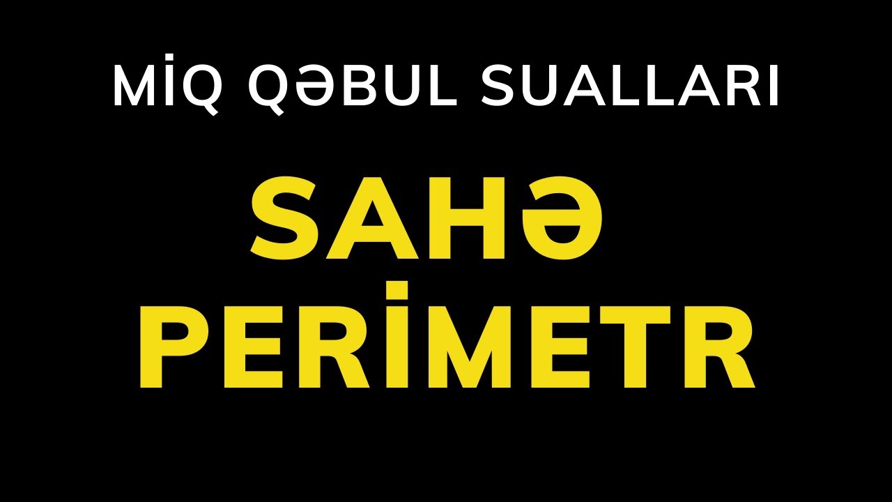 Çoxbucaqlının sahəsi və perimetri. Canlı yayım