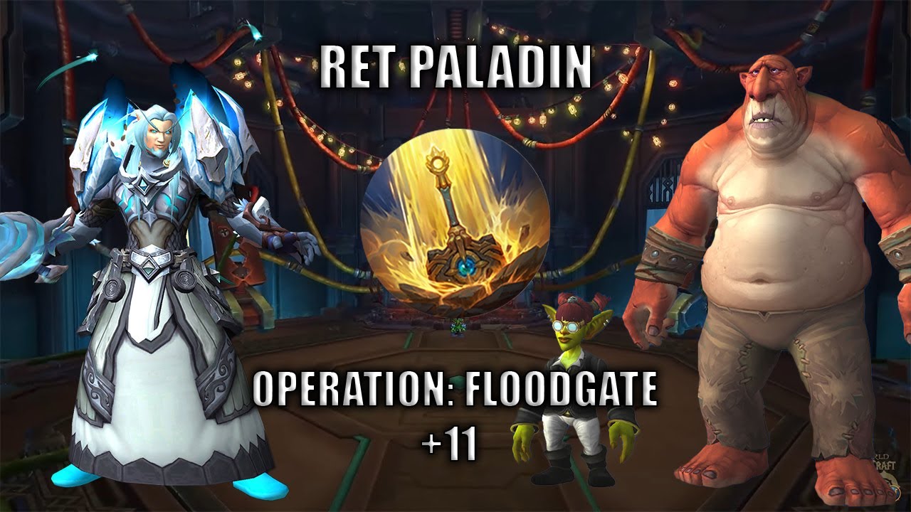 Ret Paladin M+ Season 2 The War Within | +11 Operation: Floodgate | Templar