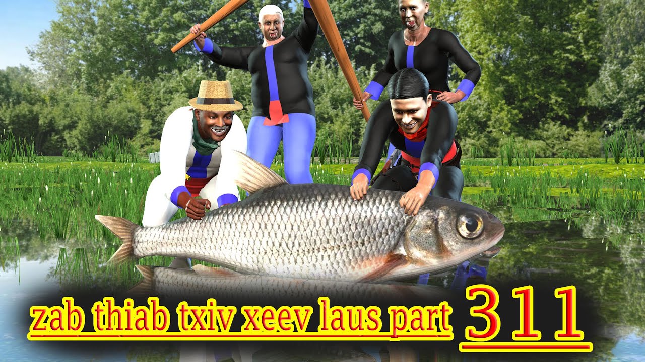 zab thiab txiv xeev laus part 311