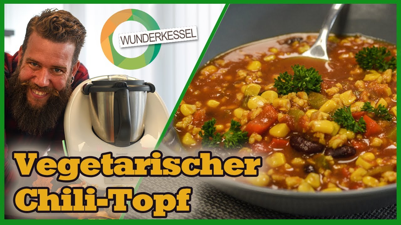 Vegetarisches Chili - Thermomixrezepte aus dem Wunderkessel