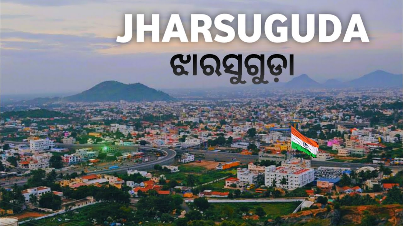 Jharsuguda city | Odisha's Powerhouse | Informative video 🇮🇳🌿
