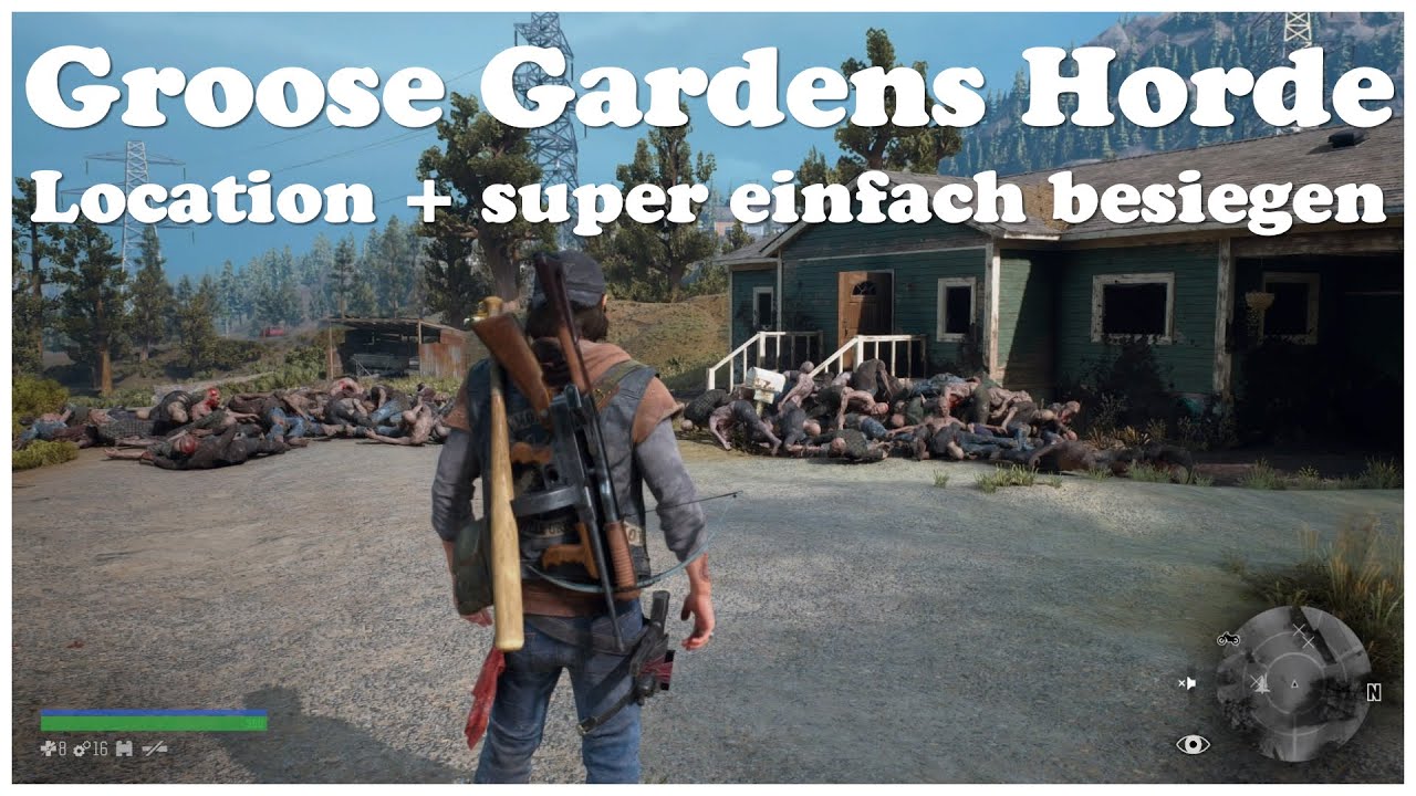 Days Gone Groose Gardens Horde Location + super einfach besiegen Hordenkiller Highway 97 Freaker