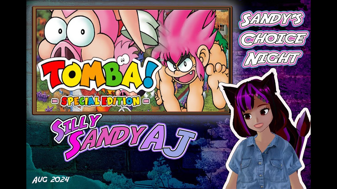 Sandy's Choice Night: Tomba! Special Edition