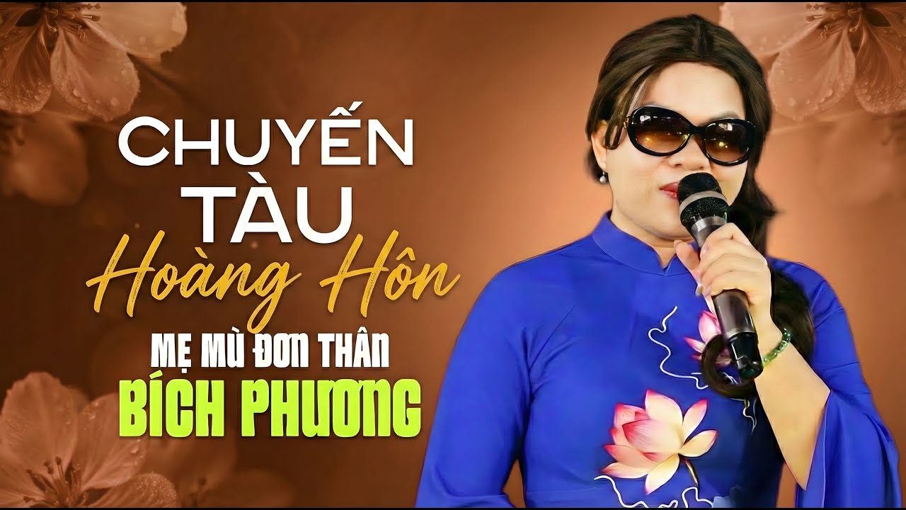 Chuyến Tàu Hoàng Hôn - Bích Phương | Mẹ Mù 4 Con Giọng Hát Ngọt Thấu Tim