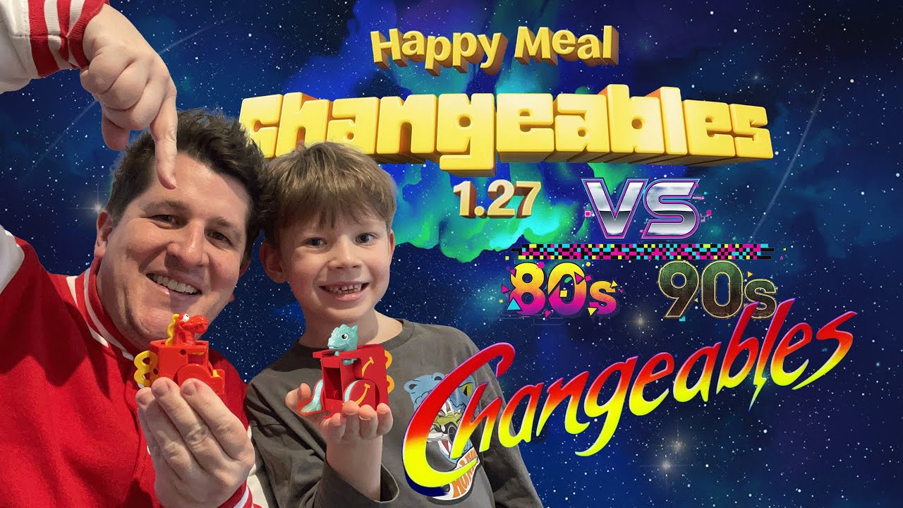 McDonald’s Changeables 1.27 Happy Meal Toys 🍔 Review – New vs 80s & 90s Originals