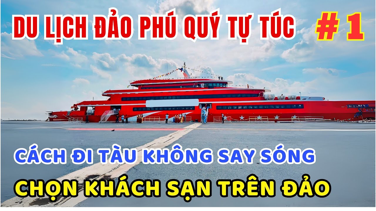 🏝️ Hướng Dẫn Du Lịch Đảo Phú Quý Tự Túc Từ A-Z | Cách Đi Tàu Không Say Sóng , Chọn khách sạn đẹp ❤️