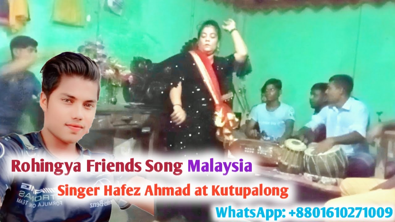 Rohingya Dance Music Malaysia by Singer Hafiz Ahmad at Kutupalong, Refugee Camp
