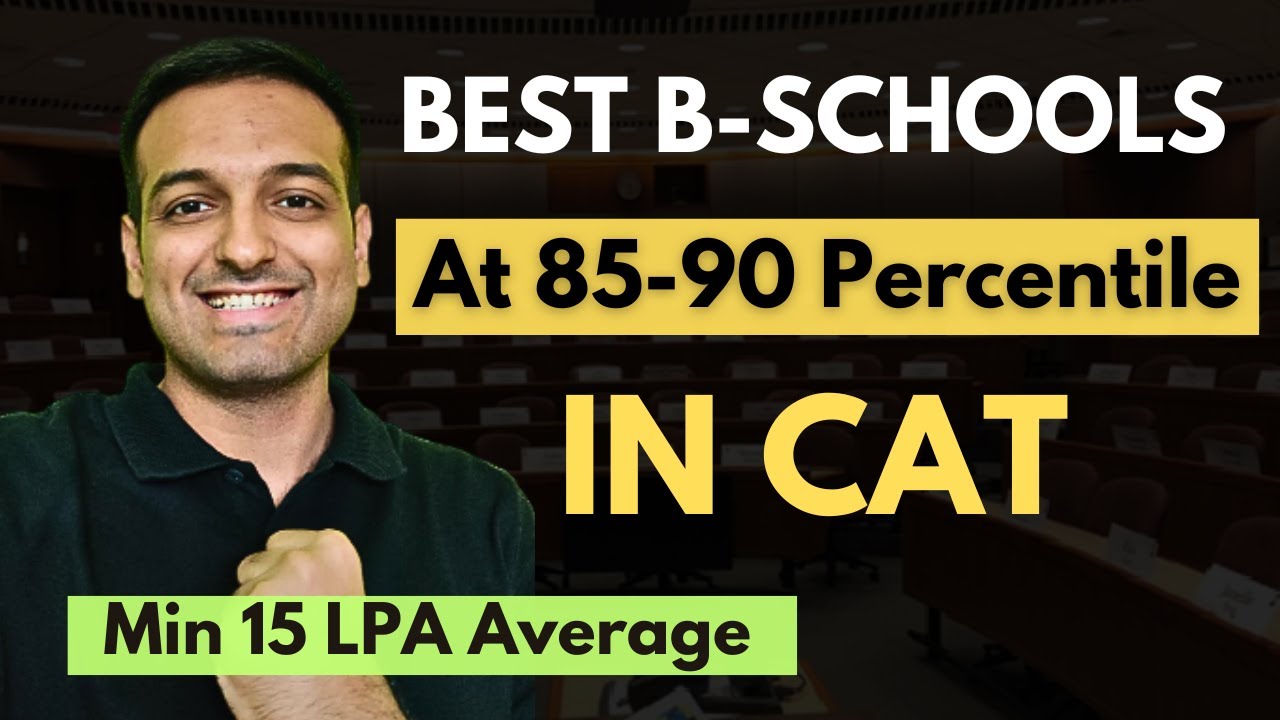 Target these MBA Colleges in 85-90 percentile in CAT