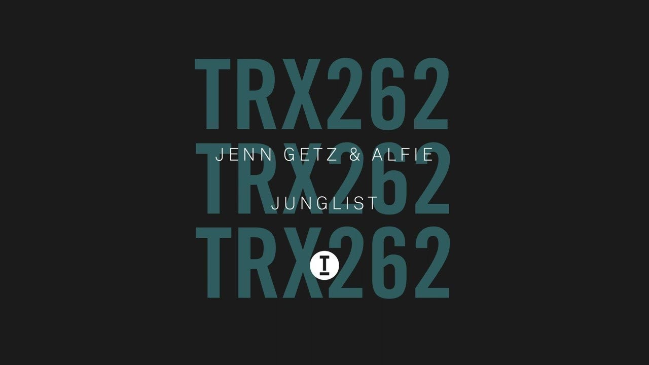Jenn Getz & Alfie - Junglist [Tech House/Club]
