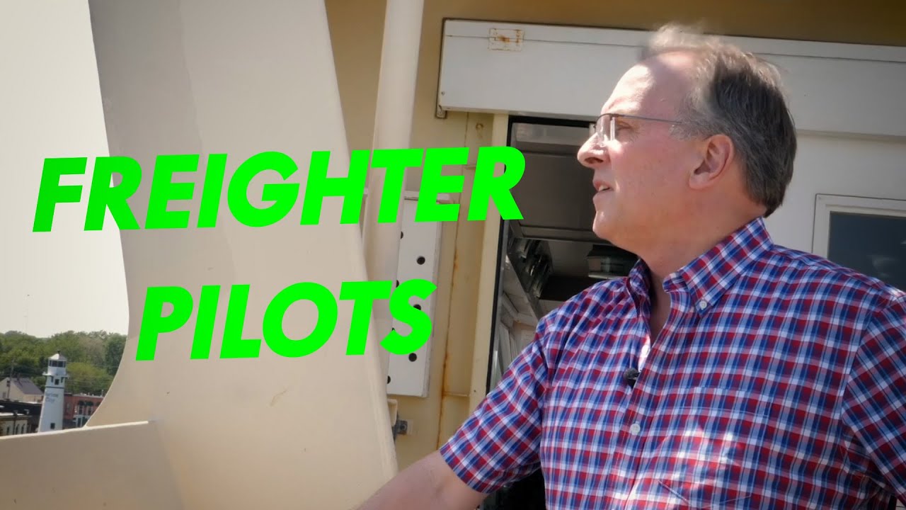 Meet the Pilots Who Guide Freighters on the Lakes | Great Lakes Now