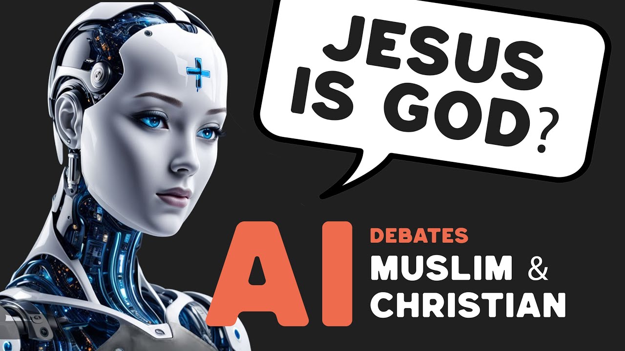 Jesus is God? AI debates Christian vs. Muslim