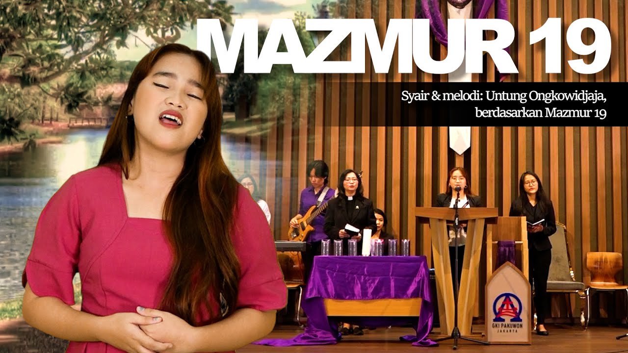 Bermazmurlah Bagi Tuhan | Mazmur 19 | Velin Zalukhu - GKI Buaran