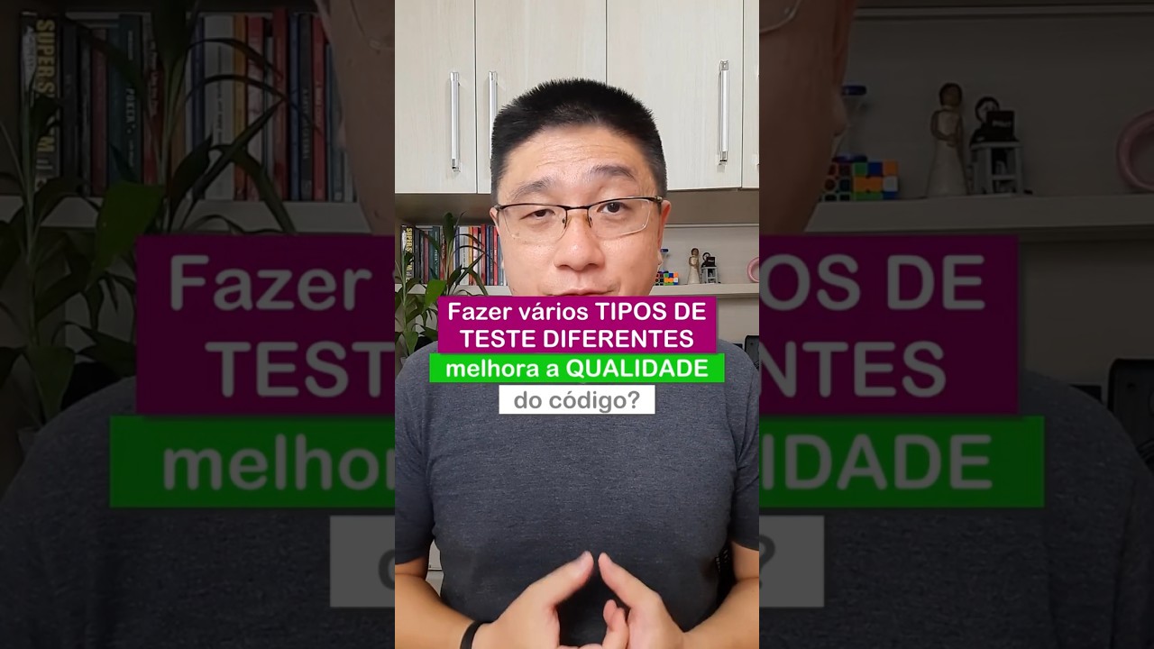 Fazer v&aacute;rios TIPOS DE TESTE DE SOFTWARE MELHORA A QUALIDADE do c&oacute;digo? #shorts