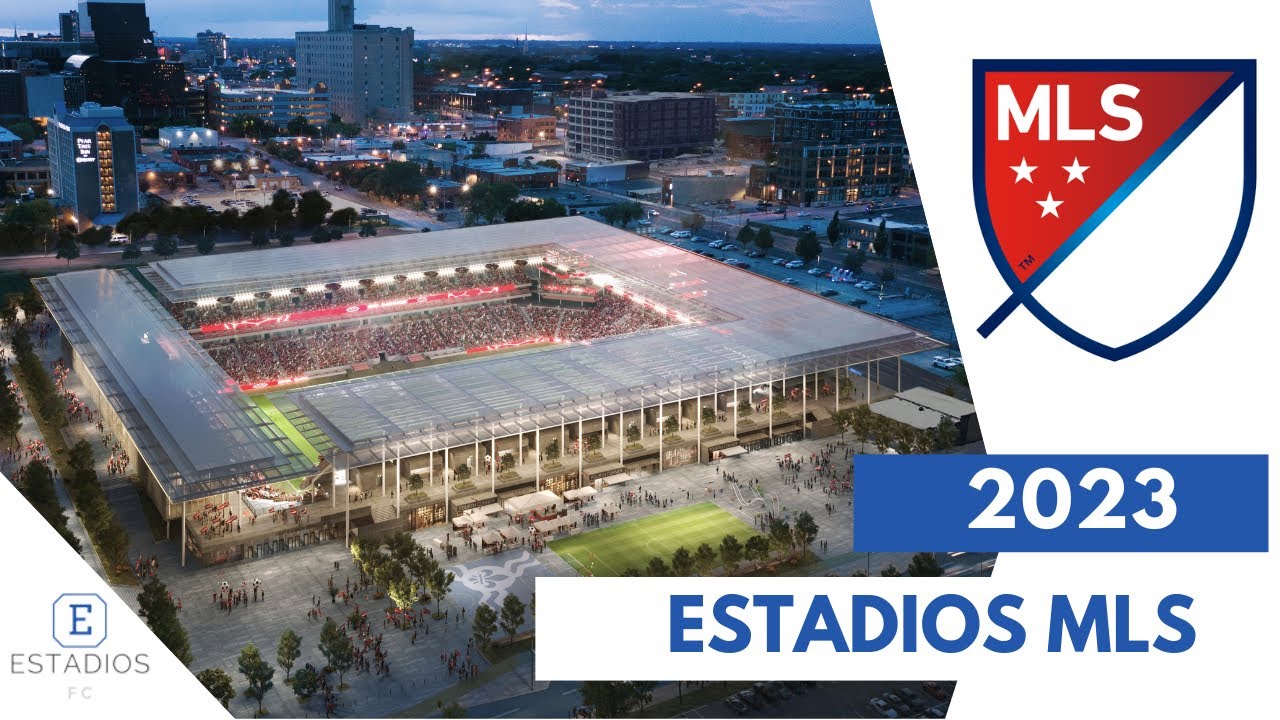 ESTADIOS MLS 2023 || Major League Soccer stadiums 2023