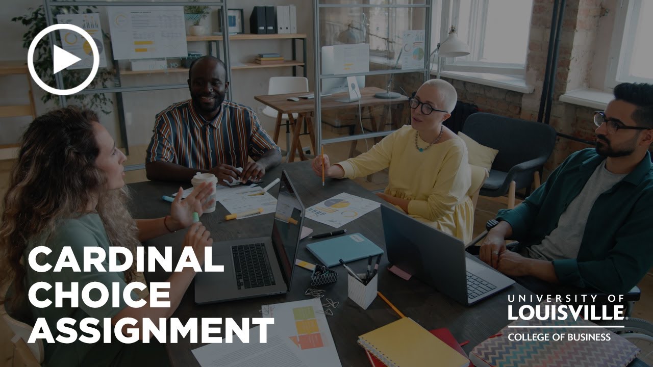 Cardinal Choice Assignment | UofL Online MBA
