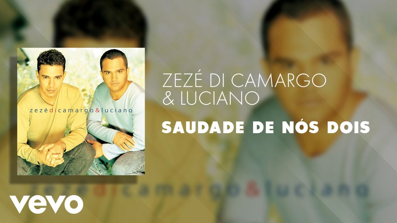 Zezé Di Camargo & Luciano - Saudade de nós Dois (Áudio Oficial)