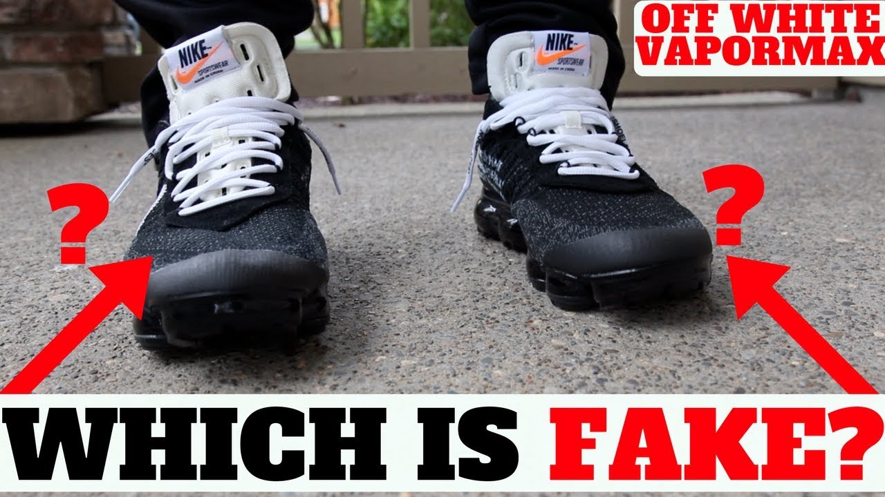 WHICH IS FAKE? How Do Fake 'OFF-WHITE' VAPORMAX Feel On Feet?