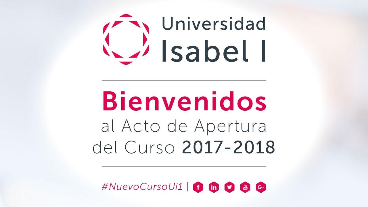 Acto de Apertura del Curso Académico 2017-2018 de la Universidad Isabel I
