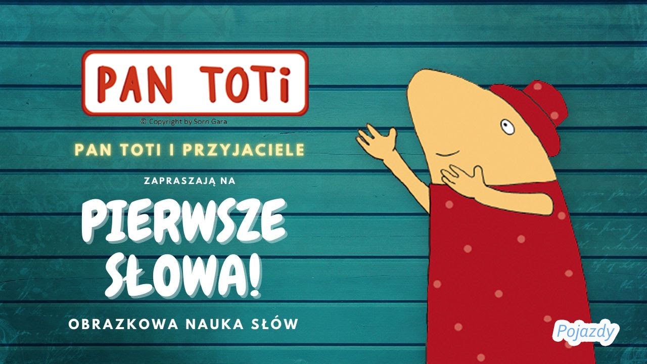 Pan Toti i Przyjaciele - Pierwsze słowa - Pojazdy