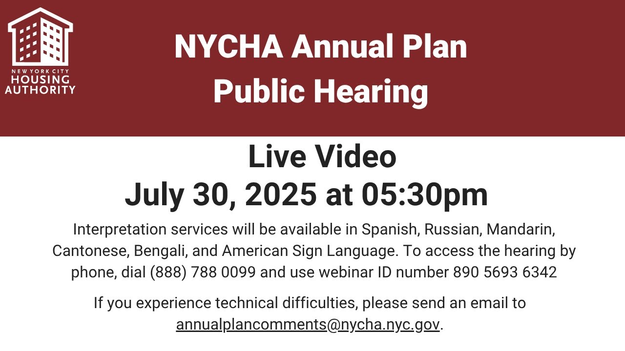 NYCHA: Annual Plan Public Hearing - July 30, 2025 from 5:30pm - 8:00pm