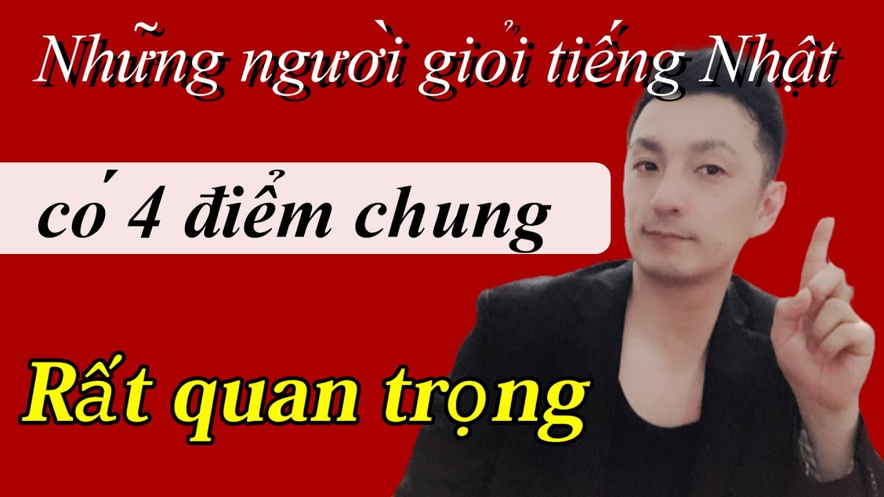 4 điểm chung của những người giỏi tiếng Nhật