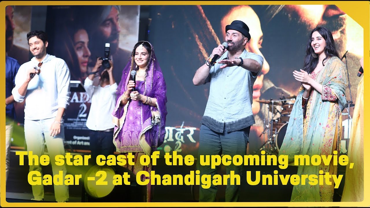 The star cast of the upcoming movie, Gadar  2 at Chandigarh University
