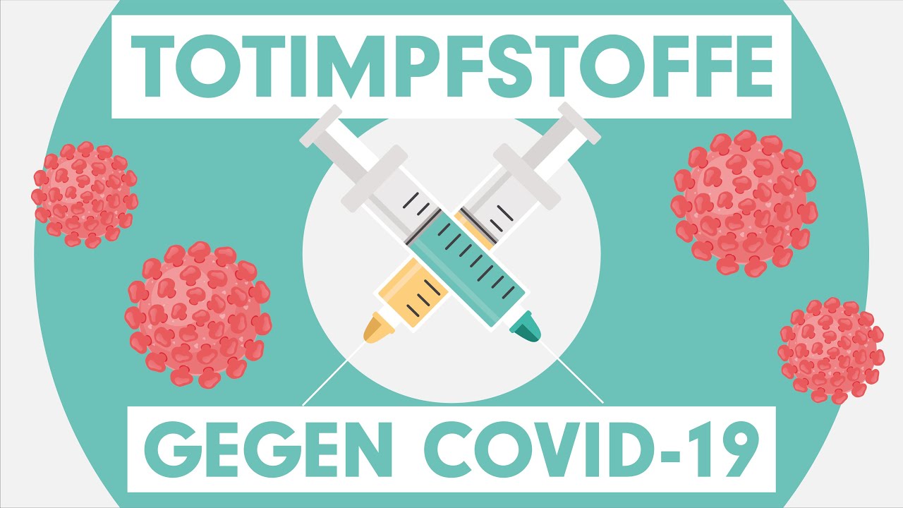 Totimpfstoffe gegen SARS-CoV-2: Ganzvirus- und Proteinimpfstoffe