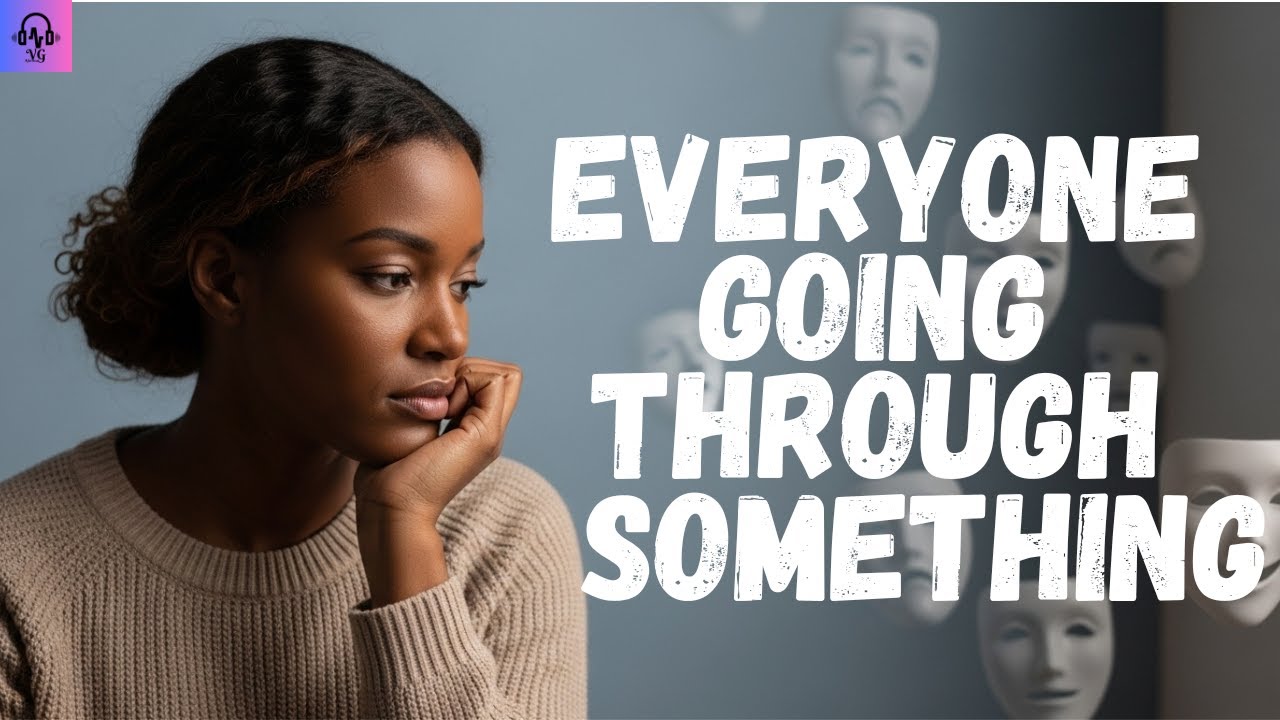 EVERYONE GOING THROUGH SOMETHING - OFFICIAL LYRICS VIDEO