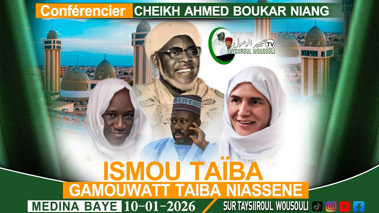 🚨 GAMOU WATE TAÏBA NIASSÉNE  ( ISMOU TAÏBA NIASSÉNE 2026 ) KEUR THEIRNO AMATH ND BOU CH OULD KHAÏRY