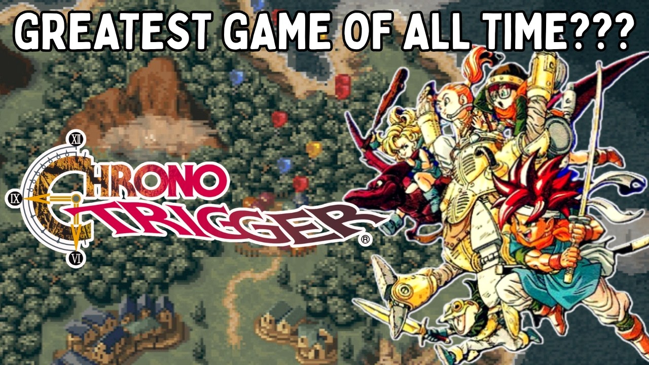 Chrono Trigger &mdash; величайшая видеоигра всех времен?