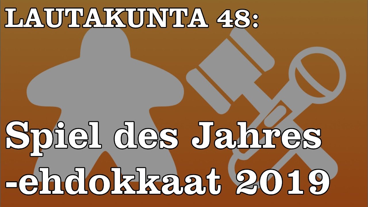 Lautakunta 48: Spiel des Jahres -ehdokkaat 2019