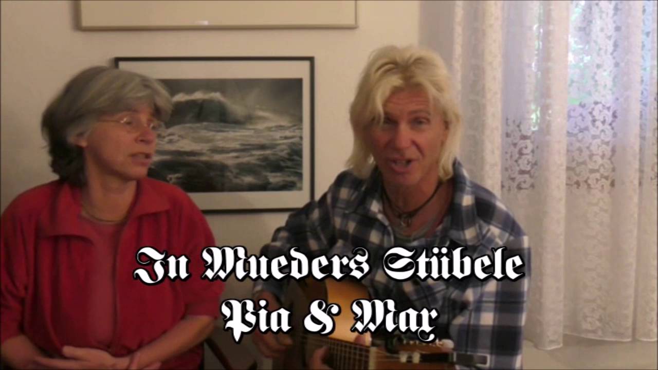 In Mueders Stübele .......   Pia & Max