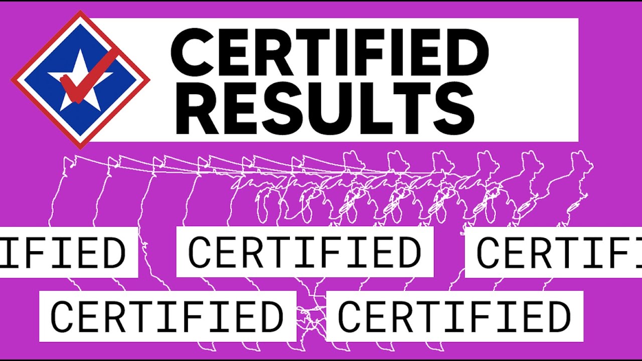 Every Single Swing State Has Certified Their 2020 Election Results